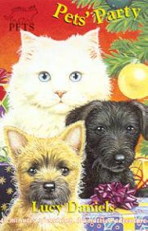 Animal Ark Pets: Pet's Party - Book & Tape by Lucy Daniels