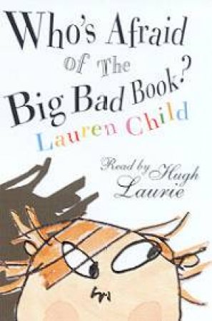 Who's Afraid Of The Big Bad Book? - Book & Tape by Lauren Child