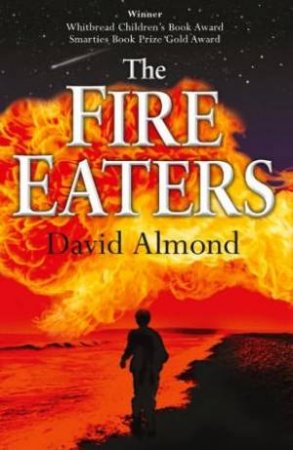 The Fire-Eaters - Tape by David Almond