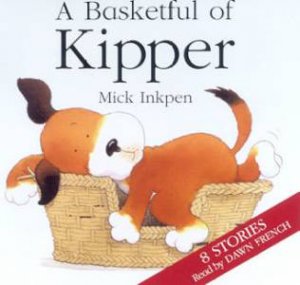 A Basketful Of Kipper Stories - CD by Mick Inkpen