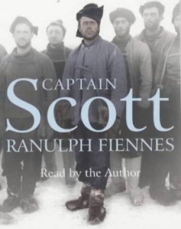 Captain Scott - Cassette by Ranulph Fiennes