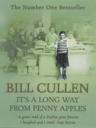 It's A Long Way From Penny Apples - Cassette by Bill Cullen