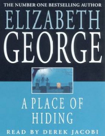 A Place Of Hiding - Cassette by Elizabeth George