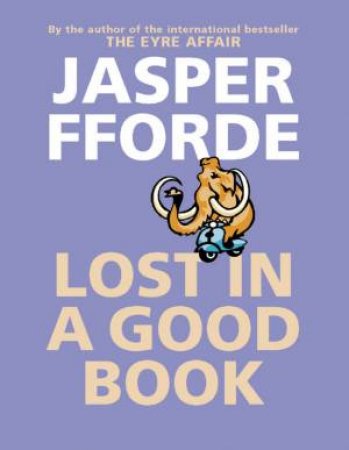 Lost In A Good Book - Cassette by Jasper Fforde