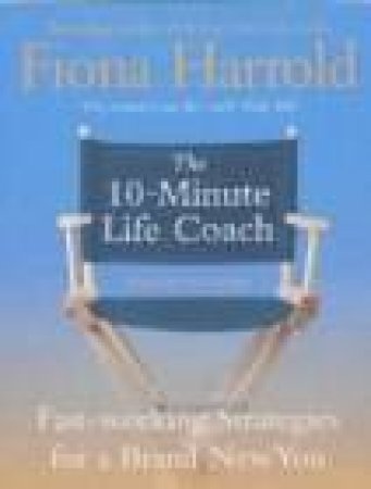 The 10-Minute Life Coach - Cassette by Fiona Harrold