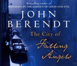 The City Of Falling Angels - CD by John Berendt