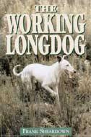 Working Longdog by SHEARDOWN FRANK