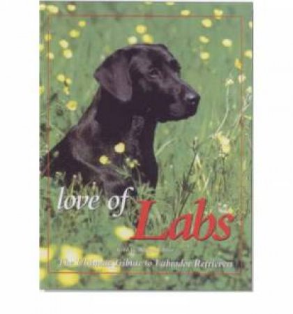 Love of Labs by BERGER TODD R