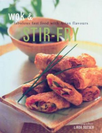 Wok & Stir-Fry by Linda Doeser