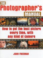 The Photographers Manual