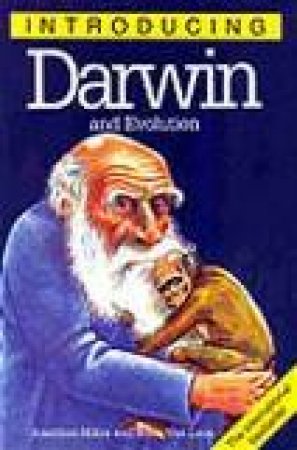 Introducing: Darwin And Evolution by Jonathon Miller