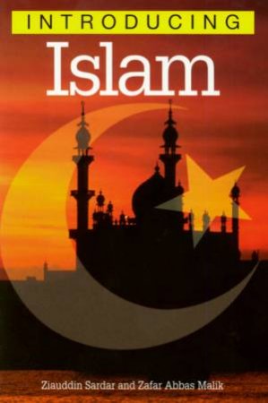 Introducing Islam by Ziauddin Sardar