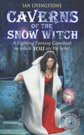 Caverns Of The Snow Witch by Ian Livingstone