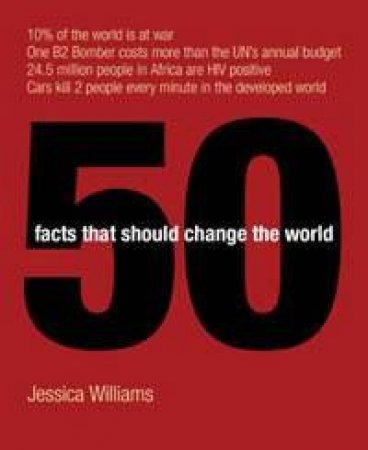 50 Facts That Should Change The World by Jessica Williams