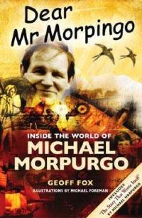 Dear Mr Morpurgo by Geoff Fox