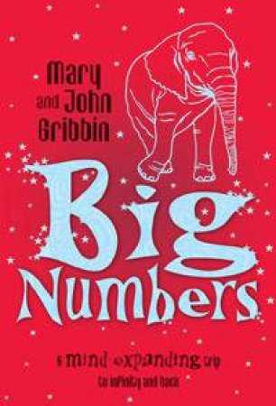 Big Numbers by Mary & John Gribbin