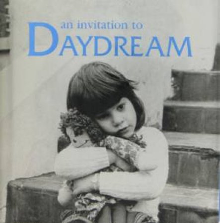 An Invitation To Daydream by Various