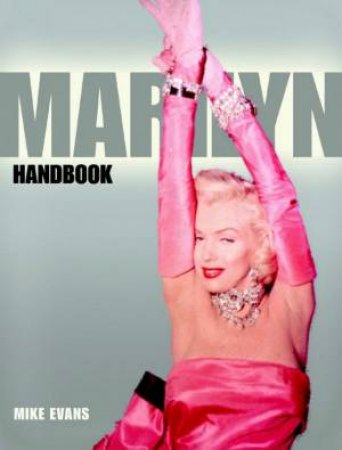 Marilyn Handbook by Mike Evans