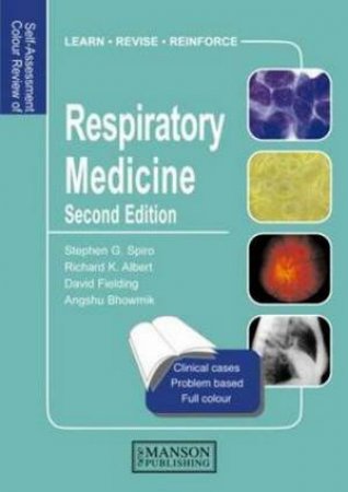 Respiratory Medicine 2/e by Stephen G. et al Spiro