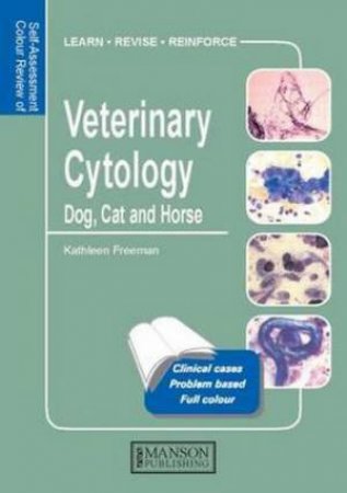 Veterinary Cytology by Kathleen et al Freeman