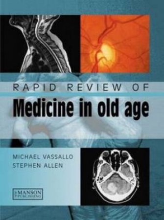 Rapid Review of Medicine in Old Age by Michael et al Vassallo