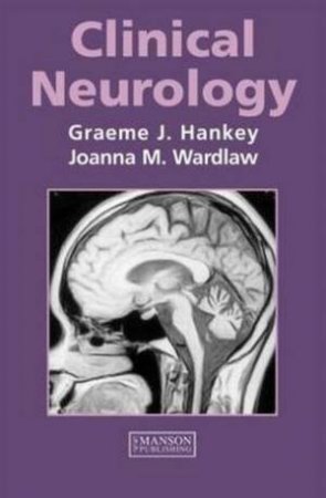 Clinical Neurology by Graeme J. et al Hankey