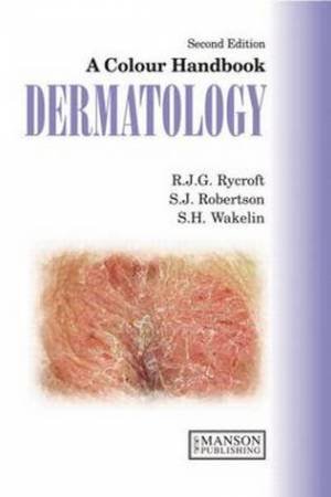 Dermatology by R. J. G. et al Rycroft