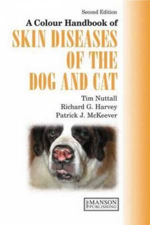 Skin Diseases of the Dog and Cat H/C by Tim et al Nuttall