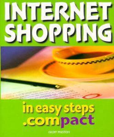 Internet Shopping In Easy Steps.Compact by Geoff Preston