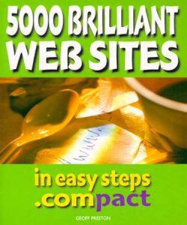 5000 Brilliant Web Sites by Geoff Preston