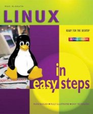 Linux In Easy Steps  Colour Edition