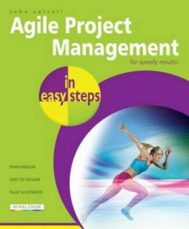 Effective Agile Project Management in Easy Steps by John Carroll