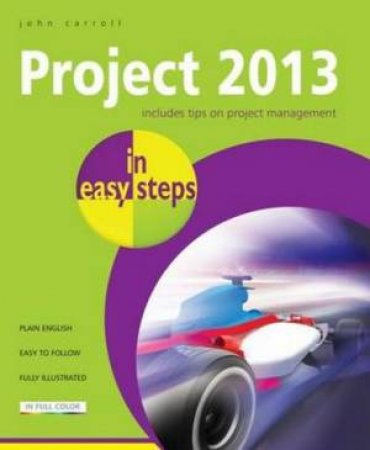 Project 2013 in Easy Steps by John Carroll