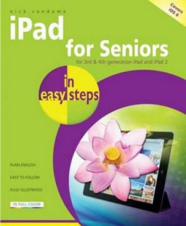 iPad for Seniors in Easy Steps by Nick Vandome