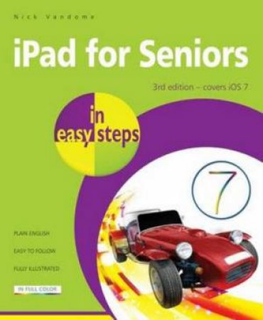 iPad for Seniors in Easy Steps (3rd Edition) by Nick Vandome