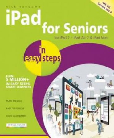 iPad for Seniors in Easy Steps by Nick Vandome