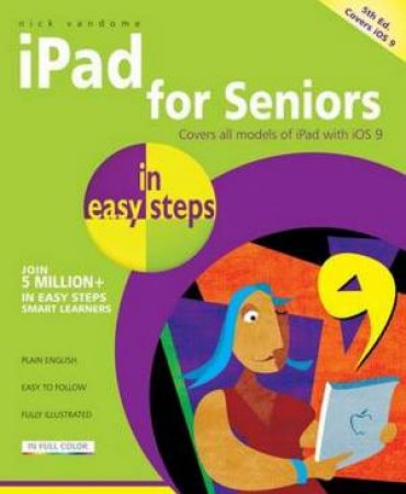 iPad for Seniors in easy steps -5th Edition by Nick Vandome