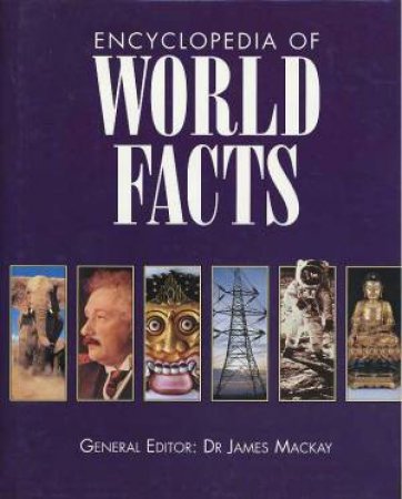 Encyclopedia Of World Facts by Various