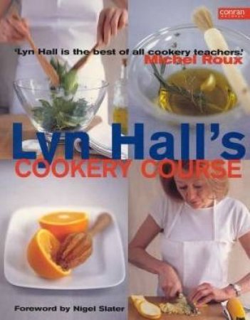 Lyn Hall's Cookery Course by Lyn Hall