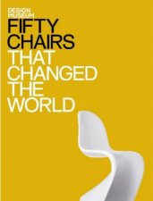 Fifty Chairs that Changed the World