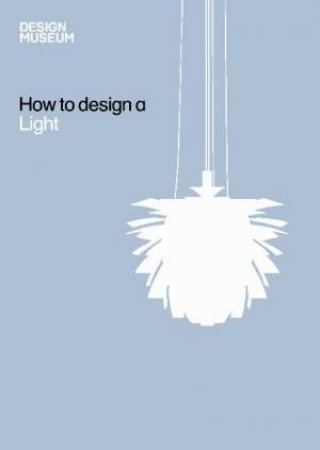 How to Design a Light by Various