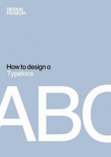 How to Design a Typeface