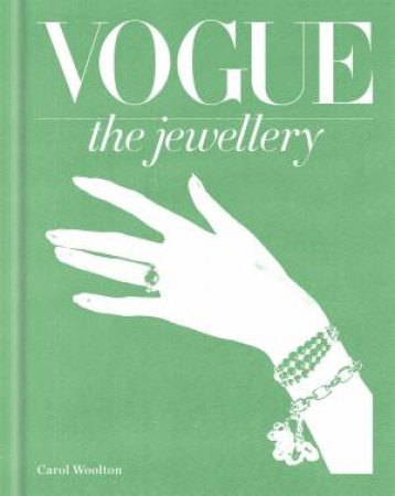 Vogue: The Jewellery by Carol Woolton