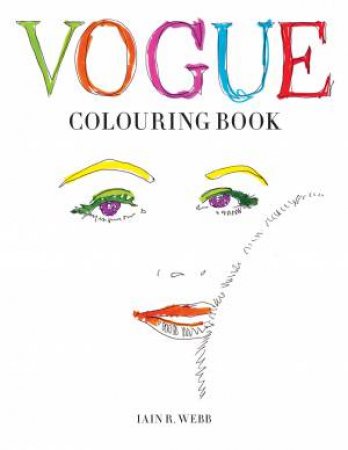 Vogue Colouring Book by Iain R Webb