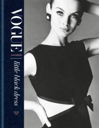 Vogue Essentials: Little Black Dress by Chloe Fox