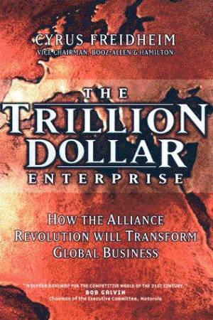 The Trillion Dollar Enterprise by Cyrus Friedham