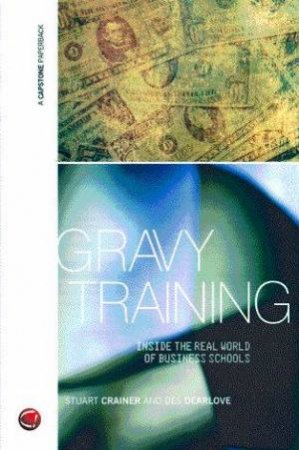 Gravy Training by Stuart Crainer & Des Dearlove