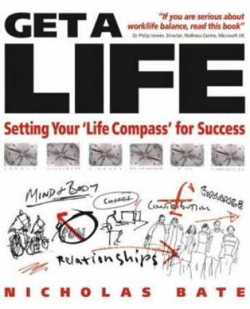 Get A Life by Nicholas Bate