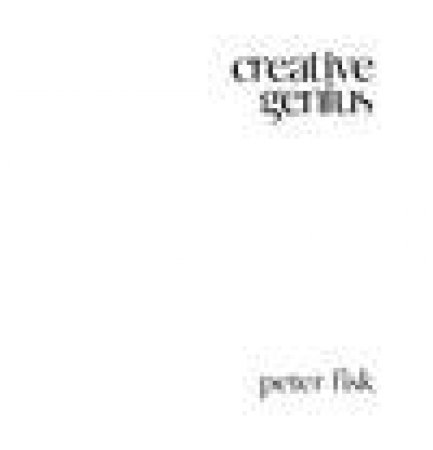 Creative Genius by Peter Fisk