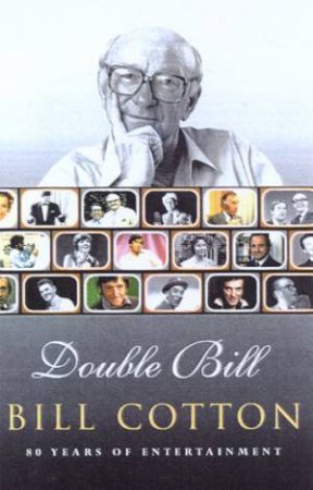 Double Bill by Bill Cotton